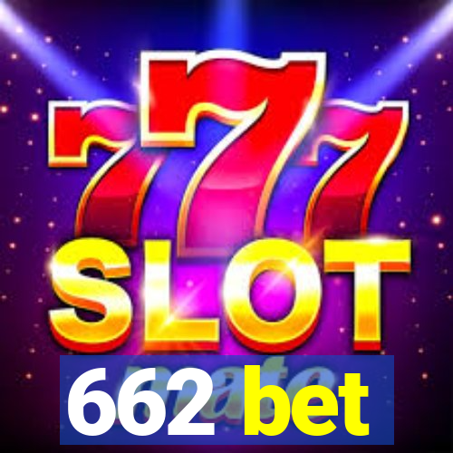 662 bet